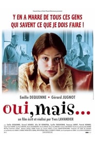 Regarder Oui, mais... en streaming – FILMVF