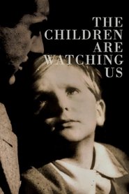 Poster The Children Are Watching Us 1943