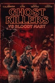 Ghost Killers vs. Bloody Mary постер