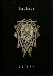 Poster Bauhaus: Gotham 1999