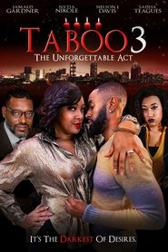 Taboo 3: The Unforgettable Act (2021)