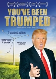 You've Been Trumped постер