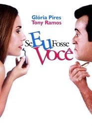 Se Eu Fosse Você Nacional 2006 Se Eu Fosse Você Nacional 2006