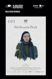 Snow and the Bear постер