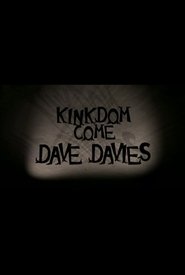 Dave Davies: Kinkdom Come (2011)