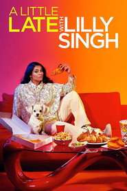 A Little Late with Lilly Singh Season 2 2