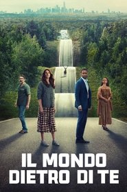 Il mondo dietro di te) Il mondo dietro di te (2023)