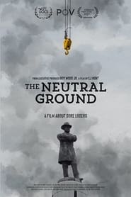 The Neutral Ground (2021)