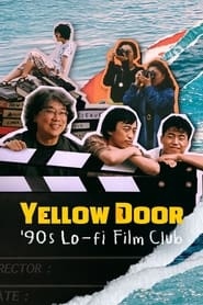 Poster Yellow Door: '90s Lo-fi Film Club