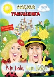 Poster Smejko a Tanculienka – Kde bolo, tam bolo 2016