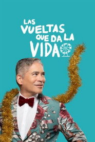 Las vueltas que da la vida (2022)