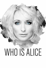 Who Is Alice постер
