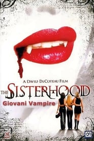 The Sisterhood – Giovani vampire (2004)