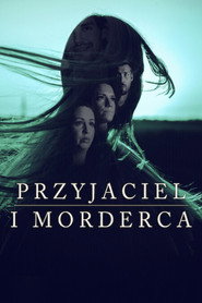 Przyjaciel i morderca