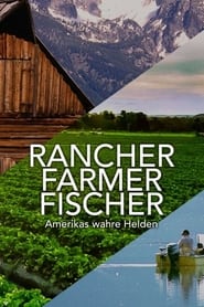 Poster Rancher, Farmer, Fischer – Amerikas wahre Helden