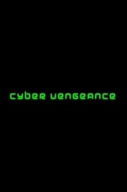 Poster Cyber Vengeance 2007