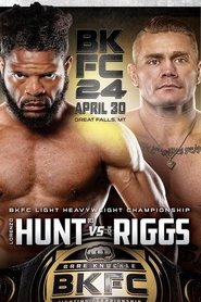 BKFC 24: Hunt vs Riggs (2022)