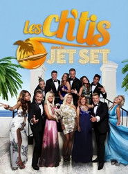 Les Ch'tis dans la Jet Set