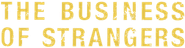 The Business of Strangers Logo