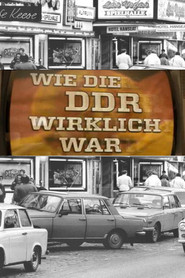 Wie die DDR wirklich war (2013)