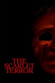 The Scarlet Terror (2019)