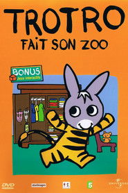 Trotro fait son zoo