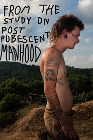 Poster for From the Study on Post Pubescent Manhood