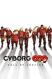 Cyborg 009: Call of Justice постер