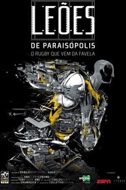 Leões de Paraisópolis: O Rugby Que Vem da Favela 2018 Бесплатан неограничен приступ