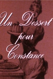 مشاهدة فيلم Dessert for Constance 1981 مترجم أون لاين بجودة عالية