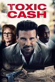 Toxic Cash streaming film