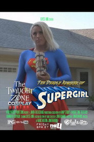 The Twilight Zone: The Deadly Admirer of Supergirl