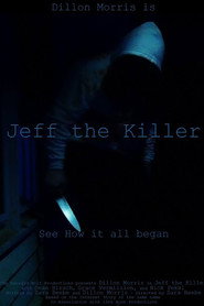 Jeff the Killer | Movie |