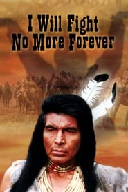 Poster for I Will Fight No More Forever