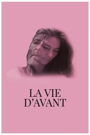 Poster La vie d'avant