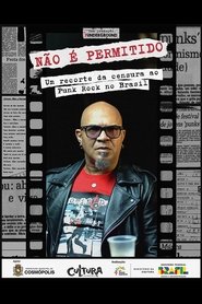 Não é Permitido: um recorte da censura ao Punk Rock no Brasil (2025)