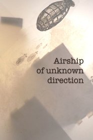 Poster An Airship of Unknown Destination 2019