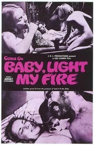 Come On Baby, Light My Fire 1969 映画 吹き替え