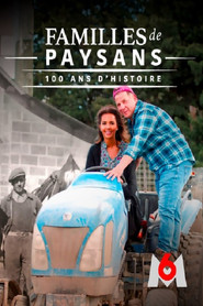 Familles de paysans : 100 ans d'histoire