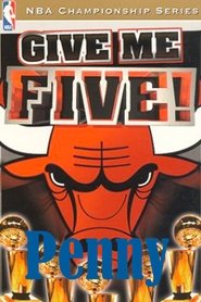 Give Me Five! The Chicago Bulls Five NBA Championships