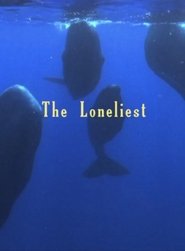 The Loneliest (2019)