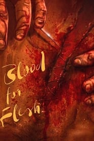 Blood for Flesh (2019)