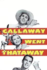 Full Cast of Callaway Went Thataway