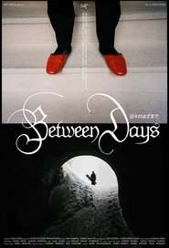 Affiche de Between Days