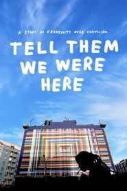 Tell Them We Were Here (2021)