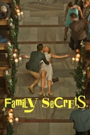 Family Secrets – Tensiuni în familie