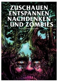 Poster Zuschauen, Entspannen, Nachdenken und Zombies