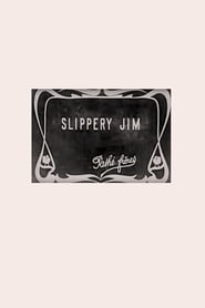 Slippery Jim постер