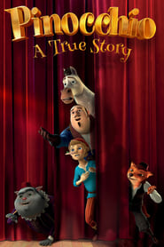 Pinocchio: A True Story (2021) Pinocchio: A True Story (2021)