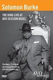 Poster Solomon Burke: The King Live at Avo Session Basel 2006